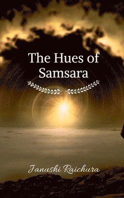 Hues of Samsara 1