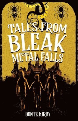 bokomslag Tales from Bleak Metal Falls