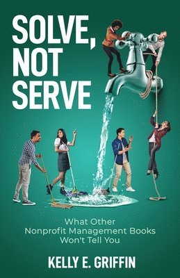 bokomslag Solve, Not Serve