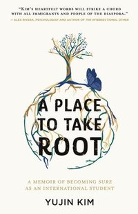 bokomslag A Place to Take Root