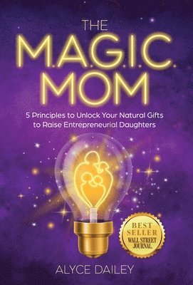 bokomslag The MAGIC Mom