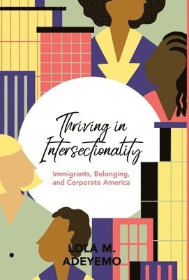 Thriving in Intersectionality 1