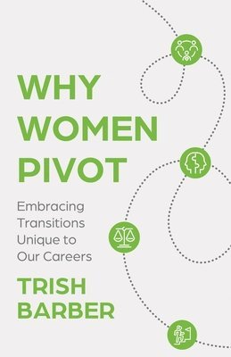 bokomslag Why Women Pivot