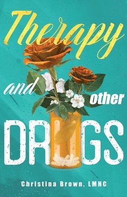 Therapy and Other Drugs 1