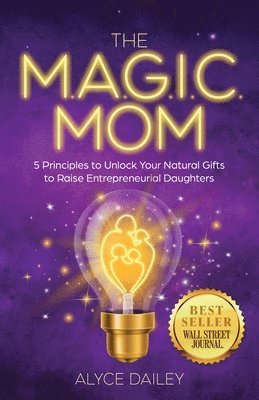 bokomslag The MAGIC Mom