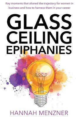 bokomslag Glass Ceiling Epiphanies