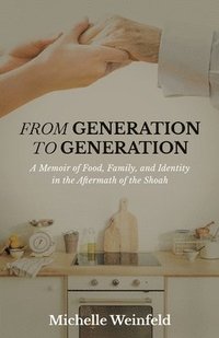 bokomslag From Generation to Generation