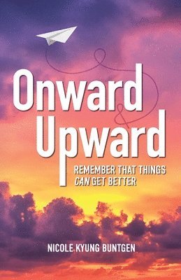 Onward and Upward 1