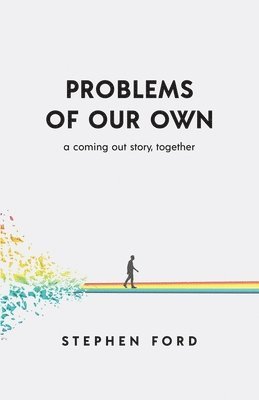 Problems of Our Own 1