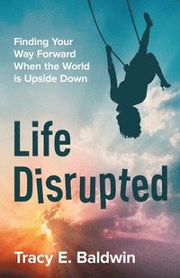 bokomslag Life Disrupted