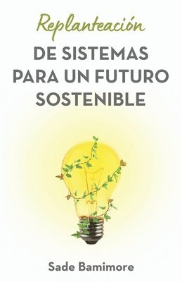 bokomslag Replanteacion de sistemas para un futuro sostenible