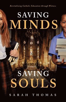 Sarah Thomas - Saving Minds, Saving Souls, Häftad