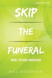 bokomslag Skip the Funeral