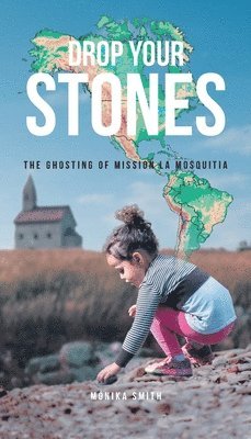 Mónika Smith, Smith,Mónika, - Drop Your Stones, Häftad