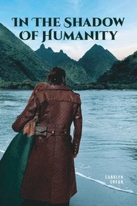 bokomslag In the Shadow of Humanity