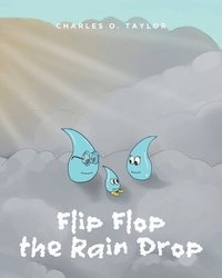 bokomslag Flip Flop the Rain Drop