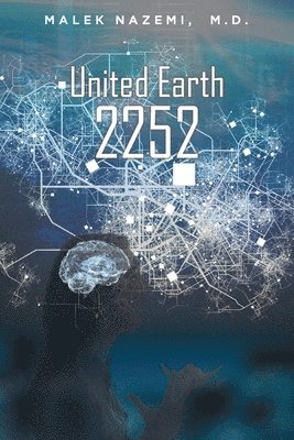 Malek Nazemi, Nazemi M.D.,Malek,, Malek Nazemi M. D. - United Earth 2252, Häftad
