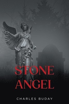Charles Buday, Buday,Charles, - Stone Angel, Häftad