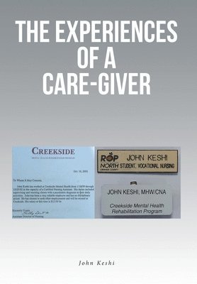 bokomslag Experiences of a Care-Giver