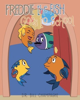 Freddie the Fish Goes to School 1