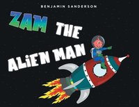 bokomslag Zam the Alien Man