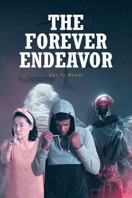 bokomslag The Forever Endeavor