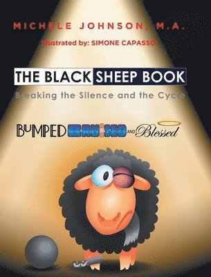 Michele Johnson M a, Michele Johnson M. a., Michele Johnson M.A, Michele Johnson M. A - Black Sheep Book, Inbunden