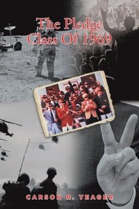 bokomslag The Pledge Class Of 1969