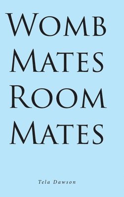 Womb Mates Room Mates 1