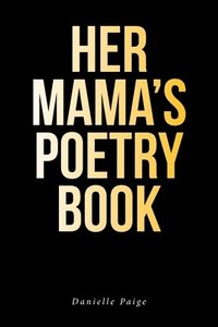 bokomslag Her Mama's Poetry Book