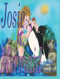 bokomslag Josie the Mermaid