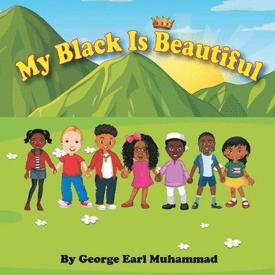 George Earl Muhammad, Muhammad,George Earl, - My Black is Beautiful, Häftad