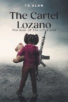 The Cartel Lozano 1