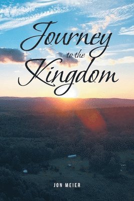 Jon Meier - Journey to the Kingdom, Häftad