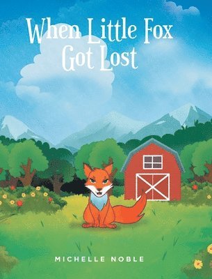 When Little Fox Got Lost 1