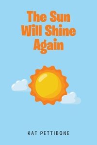 bokomslag Sun Will Shine Again
