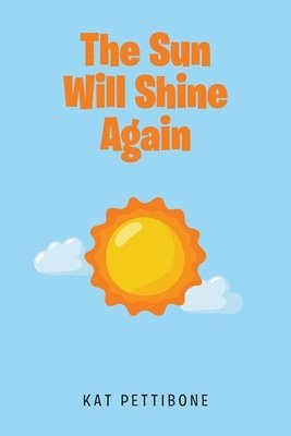 bokomslag Sun Will Shine Again