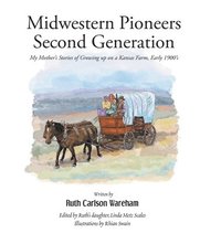 bokomslag Midwestern Pioneers Second Generation