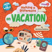 bokomslag Making a Difference on Vacation