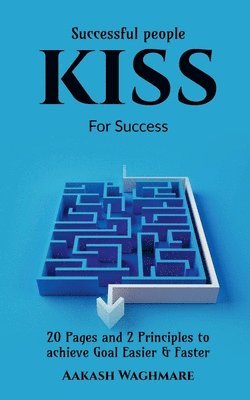 bokomslag Successful people KISS for success