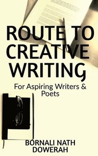 bokomslag Route to Creative Writing