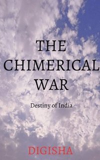 bokomslag The Chimerical War
