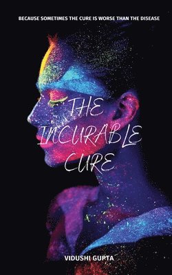 The Incurable Cure 1