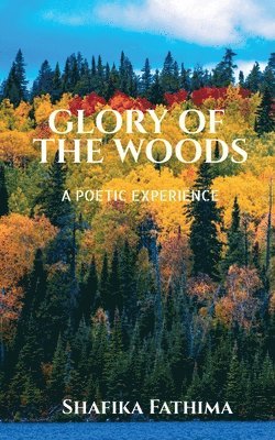 Glory Of The Woods 1