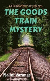 bokomslag The Goods Train Mystery