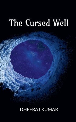 The Cursed Well 1