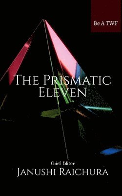 bokomslag The Prismatic Eleven