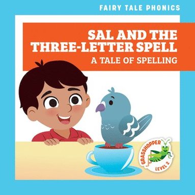 bokomslag Sal and the Three-Letter Spell: A Tale of Spelling