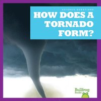 bokomslag How Does a Tornado Form?