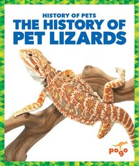 bokomslag The History of Pet Lizards